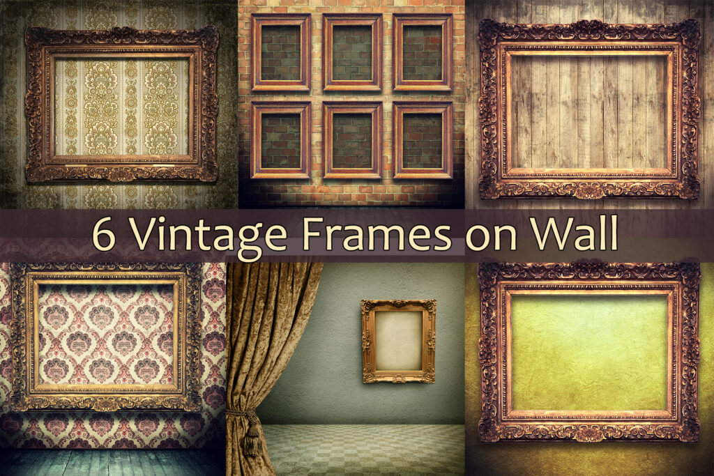 6 Background Vintage Frames on Wall, large vintage frame decor