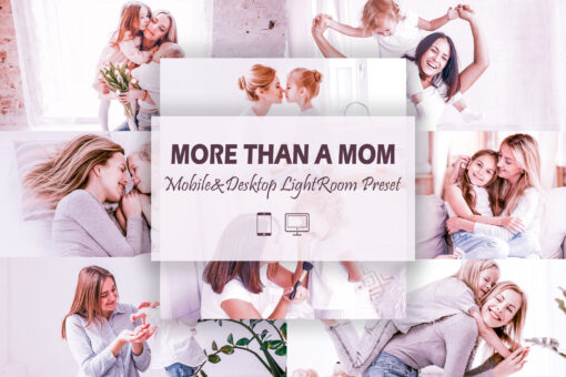 12 More Than A Mom Mobile & Desktop Lightroom Presets, Rosegold
