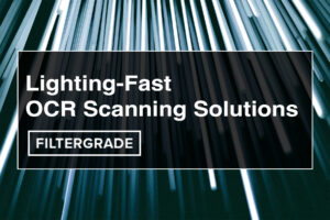Lighting Fast OCR scanning solutions - FilterGrade