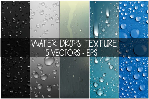 Water Droplets Textures, Wet Glass Surface Backgrounds, EPS File