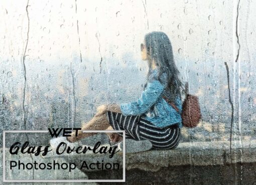 Wet Glass Overlay Photoshop Action
